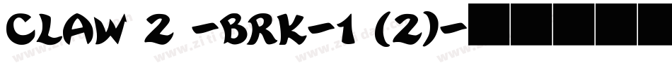 CLAW 2 -BRK-1 (2)字体转换